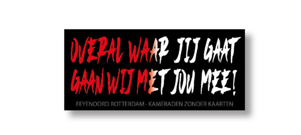 ”OVERAL WAAR JIJ GAAT” rood-wit HANDWRITE - STICKERS 20st.